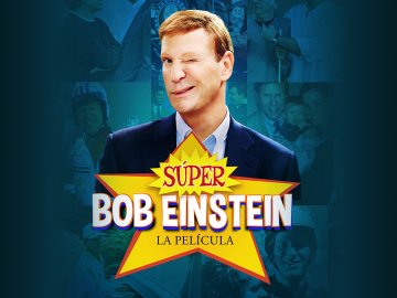 The Super Bob Einstein Movie