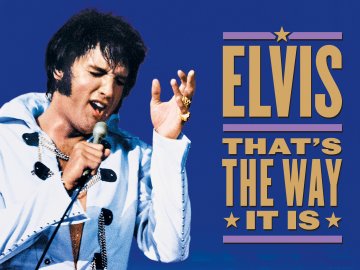 Elvis: That's the Way It Is