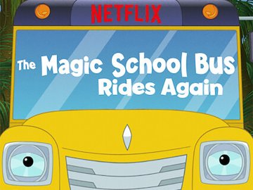 The Magic School Bus Rides Again