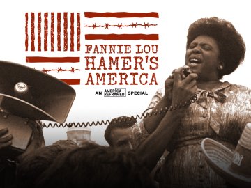 Fannie Lou Hamer's America: An America Reframed Special