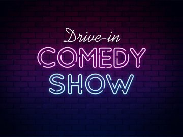 Drive In Comedy Show