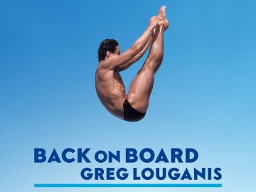 Back on Board: Greg Louganis