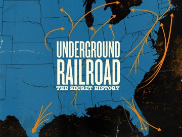 Underground Railroad: The Secret History