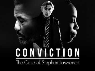 Conviction: The Case of Stephen Lawrence
