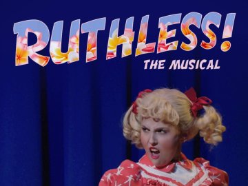 Ruthless! The Musical