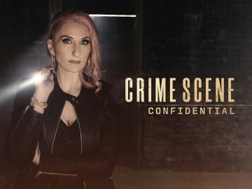 Crime Scene Confidential