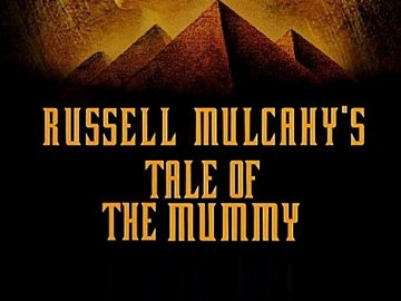 Russell Mulcahy's Tale of the Mummy