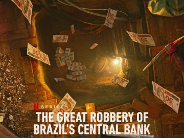 Hei$t: The Great Robbery of Brazil's Central Bank