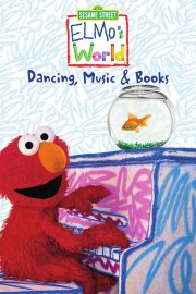 Sesame Street: Elmo's World: Dancing, Music & Books!