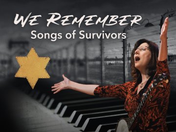 We Remember: Songs of Survivors