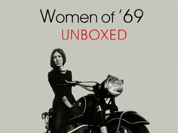 Women of '69, Unboxed