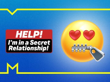 Help! I'm In a Secret Relationship!