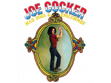 Joe Cocker: Mad Dogs and Englishmen