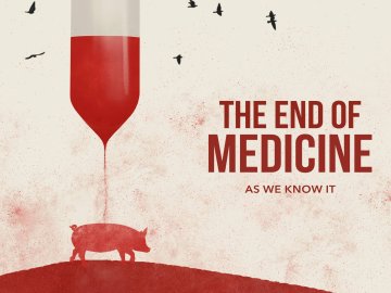 The End of Medicine