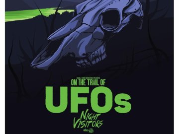 On The Trail of UFOs: Night Visitors