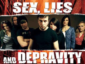 Sex, Lies and Depravity