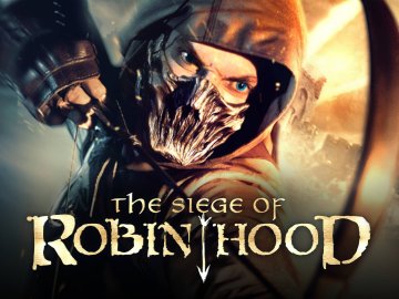 The Siege of Robin Hood