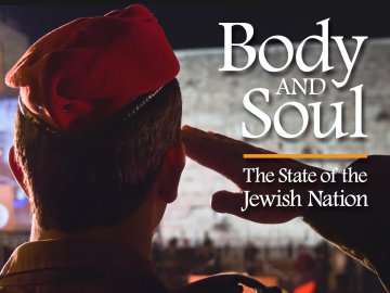 Body and Soul: State of the Jewish Nation