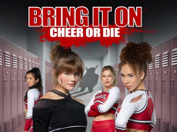 Bring It On: Cheer or Die