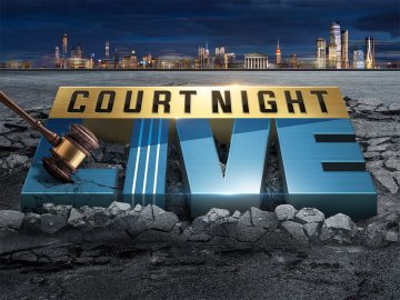 Court Night LIVE