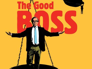 The Good Boss