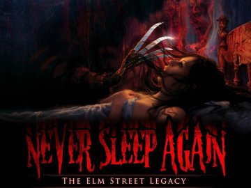 Never Sleep Again: The Elm Street Legacy