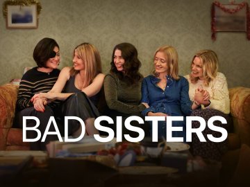 Bad Sisters