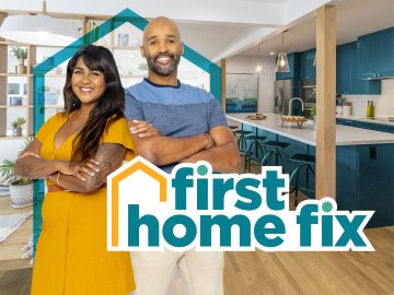 First Home Fix