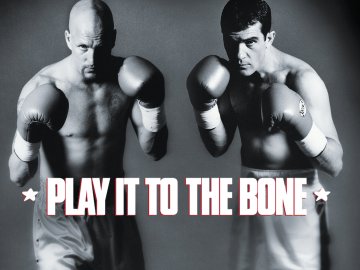 Play It to the Bone