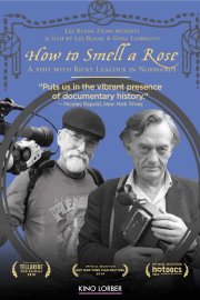 How to Smell a Rose: A Visit With Ricky Leacock in Normandy