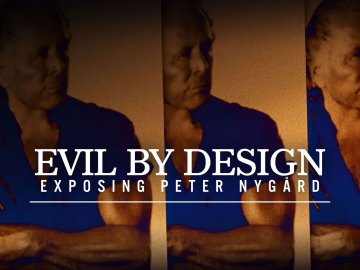 Evil by Design: Exposing Peter Nygard