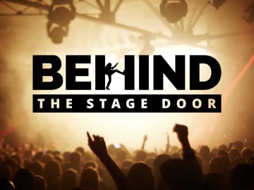 Behind the Stage Door