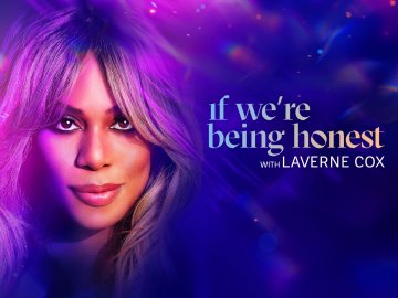 If We're Being Honest... With Laverne Cox