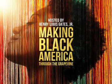 Making Black America: Through the Grapevine