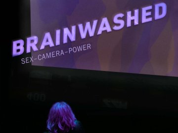 Brainwashed: Sex-Camera-Power