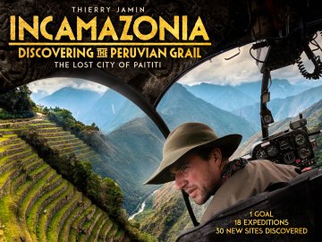 Incamazonia: Discovering the Peruvian Grail