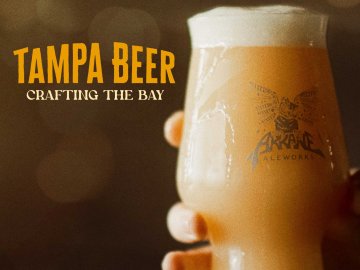Tampa Beer: Crafting the Bay