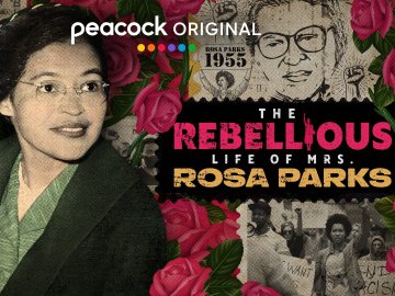 The Rebellious Life Of Mrs. Rosa Parks