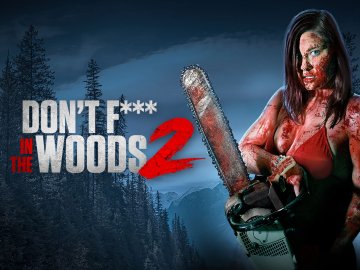Don't F* in the Woods 2