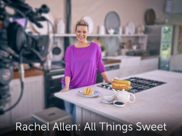 Rachel Allen: All Things Sweet
