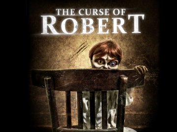 The Curse of Robert The Doll