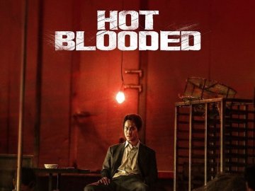 Hot Blooded: Once Upon a time in Korea