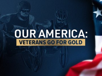 Our America: Veterans Go for Gold