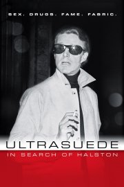 Ultrasuede: In Search of Halston