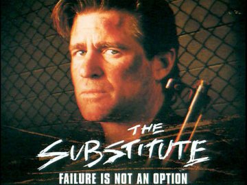 The Substitute 4: Failure Is Not an Option