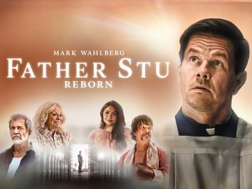 Father Stu: Reborn