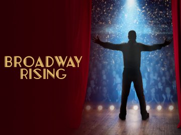 Broadway Rising