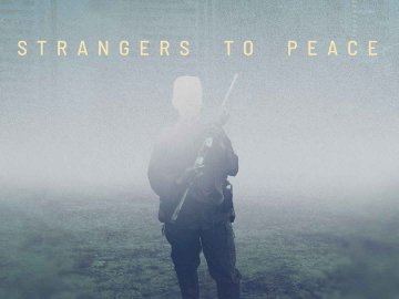 Strangers to Peace