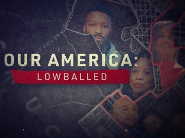 Our America: Lowballed