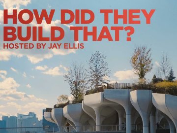 How Did They Build That?